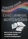 Coachingbook Novelwriting - Torsten Ideus