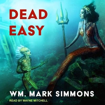 Dead Easy Lib/E - Wm Mark Simmons
