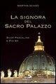 Cover-Bild zum Titel 'La signora del sacro palazzo. Suor Pascalina e Pio XII' von 'Martha Schad'