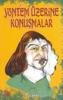 Yöntem Üzerine Konusmalar - Rene Descartes