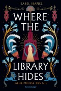 Cover-Bild zum Titel 'Geheimnisse des Nil, Band 2 - Where the Library Hides' von 'Isabel Ibañez'