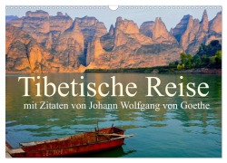 Cover-Bild zum Titel 'Tibetische Reise mit Zitaten von Johann Wolfgang von Goethe (Wandkalender 2026 DIN A3 quer), CALVENDO Monatskalender' von 'Manfred Bergermann'