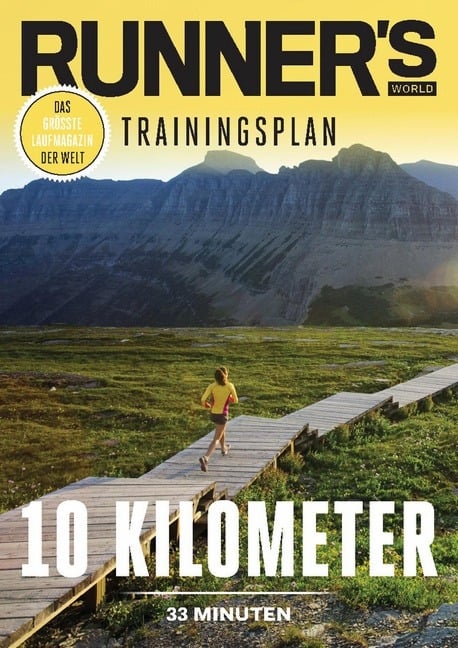 RUNNER'S WORLD 10 Kilometer unter 33 Minuten - Runner`s World