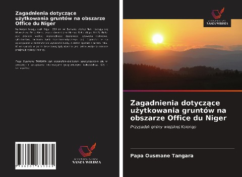 Zagadnienia dotycz¿ce u¿ytkowania gruntów na obszarze Office du Niger - Papa Ousmane Tangara
