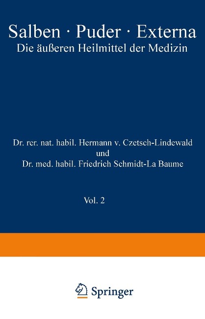 Salben · Puder · Externa - Hermann V. Czetsch-Lindenwald, Friedrich Schmidt-La Baume, R. Jäger