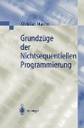 Cover-Bild zum Titel 'Grundzüge der Nichtsequentiellen Programmierung' von 'Christian Maurer'