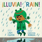 Cover-Bild zum Titel 'Rain!/¡Lluvia!' von 'Linda Ashman'
