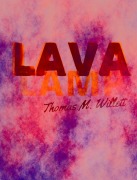 Cover-Bild zum Titel 'Lava Lamp' von 'Thomas M. Willett'