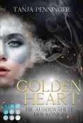 Cover-Bild zum Titel 'Golden Heart 2: Die Auserwählte der Königin' von 'Tanja Penninger'