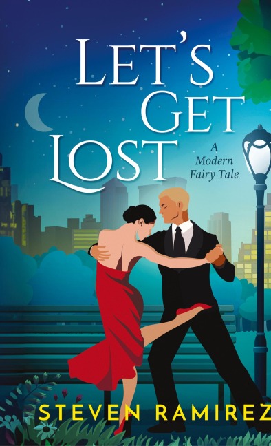 Let's Get Lost - Steven Ramirez