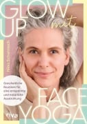 Cover-Bild zum Titel 'Glow up mit Face Yoga' von 'Nina Schennach'