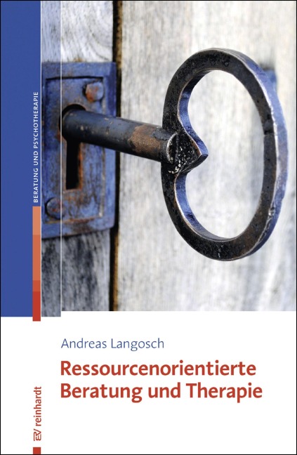 Ressourcenorientierte Beratung und Therapie - Andreas Langosch