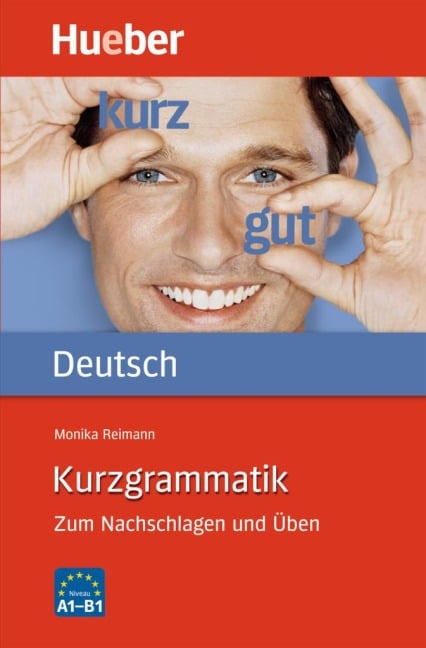 Kurzgrammatik Deutsch - Monika Reimann