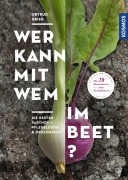 Cover-Bild zum Titel 'Wer kann mit wem im Beet?' von 'Ortrud Grieb'