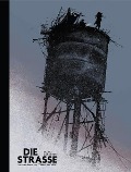 Cover-Bild zum Titel 'Die Straße - Vorzugsausgabe' von 'Manu Larcenet, Cormac McCarthy'
