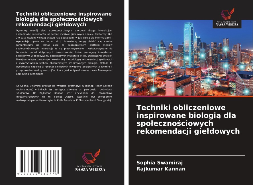 Techniki obliczeniowe inspirowane biologi¿ dla spo¿eczno¿ciowych rekomendacji gie¿dowych - Sophia Swamiraj, Rajkumar Kannan