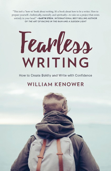Fearless Writing - William Kenower