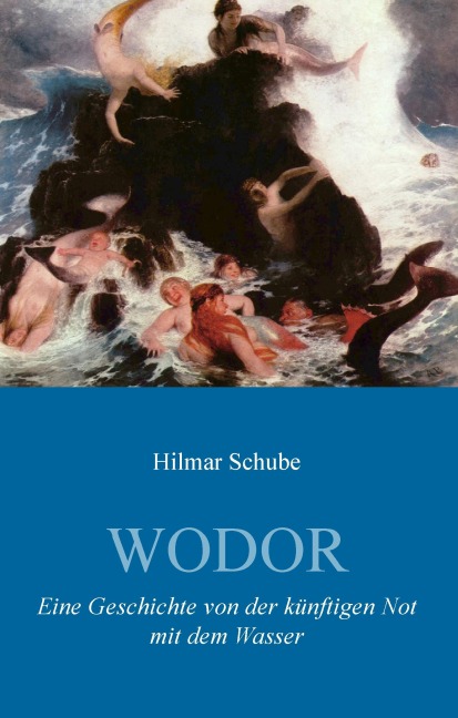 Wodor - Hilmar Schube