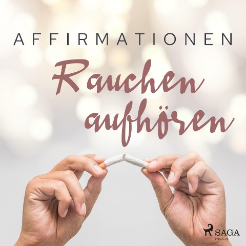 Affirmationen - Rauchen aufhören - Maxx Audio