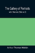 Cover-Bild zum Titel 'The Gallery of Portraits' von 'Arthur Thomas Malkin'