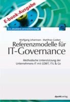Referenzmodelle für IT-Governance - Wolfgang Johannsen, Matthias Goeken