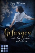Cover-Bild zum Titel 'Gefangen zwischen Liebe und Thron (Sturmwanderer 2)' von 'July Winter'