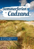 Cover-Bild zum Titel 'Sommerurlaub an der niederländischen Nordseeküste in Cadzand' von 'Lin Grabher'