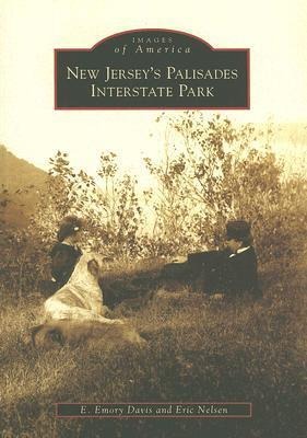 New Jersey's Palisades Interstate Park - E. Emory Davis, Eric Nelsen