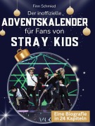 Cover-Bild zum Titel 'Der inoffizielle Adventskalender für Fans von Stray Kids' von 'Finn Schmied'