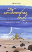 Cover-Bild zum Titel 'Die verschwundene Insel' von 'Michael Schäf'