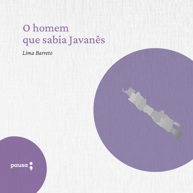 O Homem Que Sabia Javanês - Lima Barreto