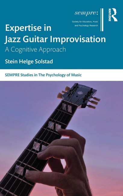 Expertise in Jazz Guitar Improvisation - Stein Solstad