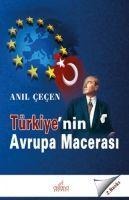 Türkiyenin Avrupa Macerasi - Anil Cecen