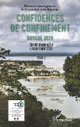 Cover-Bild zum Titel 'Confidences de confinement Tome 2 Guyane 2020' von 'Collectif'
