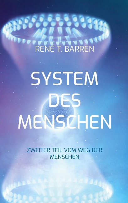System des Menschen - René T. Barren