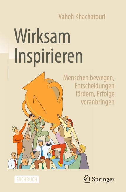 Wirksam Inspirieren - Vaheh Khachatouri