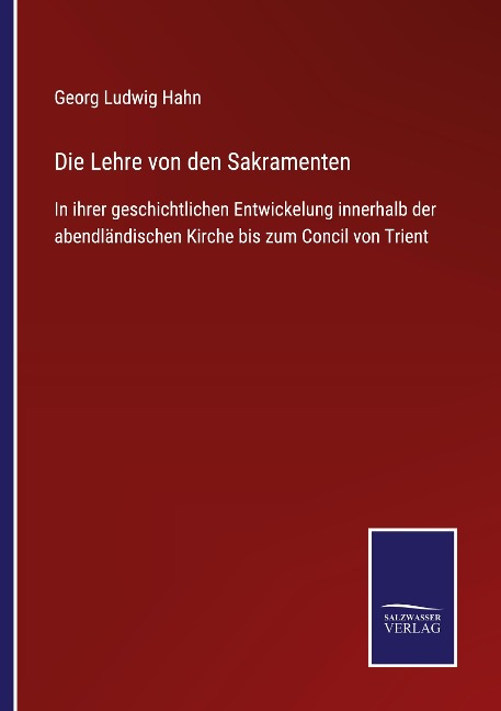 Die Lehre von den Sakramenten - Georg Ludwig Hahn