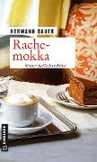 Cover-Bild zum Titel 'Rachemokka' von 'Hermann Bauer'