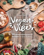 Cover-Bild zum Titel 'Vegan Vibes' von 'Andrea Stigger'