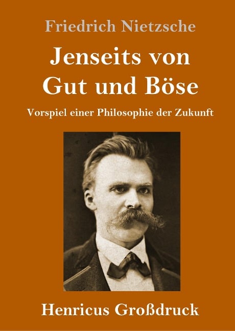 Jenseits von Gut und Böse (Großdruck) - Friedrich Nietzsche