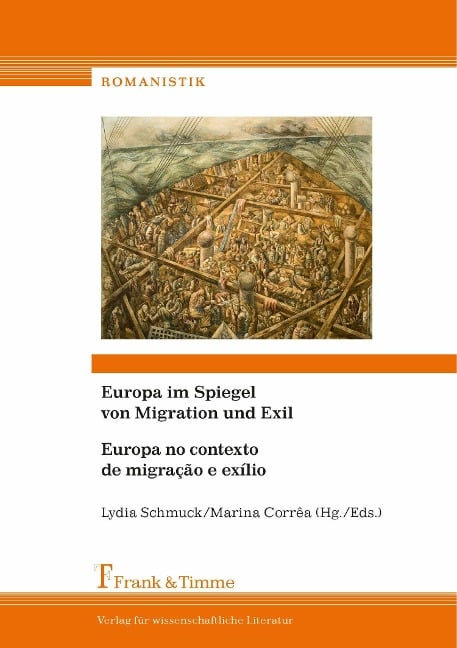 Europa im Spiegel von Migration und Exil/ Europa no contexto de migração e exílio - 