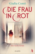Cover-Bild zum Titel 'Die Frau in Rot' von 'Giulia Conti'