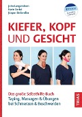 Cover-Bild zum Titel 'Kiefer, Kopf und Gesicht' von 'John Langendoen-Sertel, Karin Sertel, Jürgen Berkmiller'
