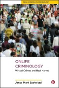Cover-Bild zum Titel 'Onlife Criminology' von 'Janos Mark Szakolczai'