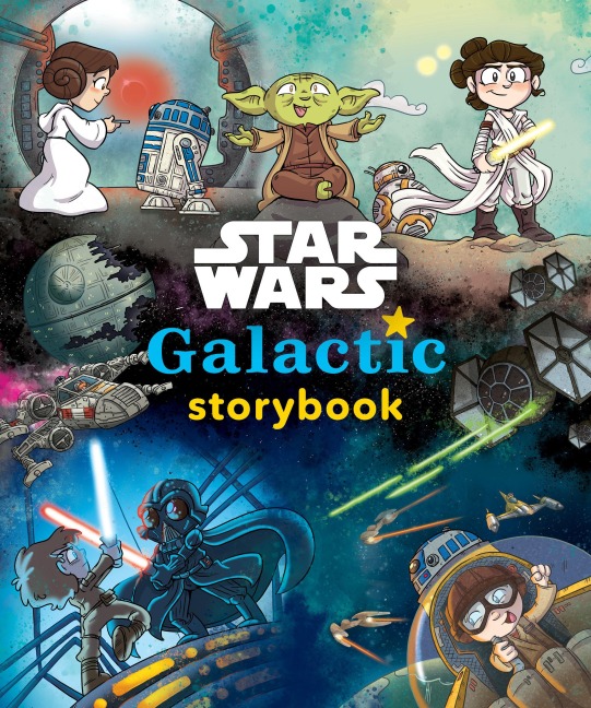 Star Wars: Galactic Storybook - Lucasfilm Press