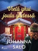 Cover-Bild zum Titel 'Vielä yksi joulu yhdessä' von 'Johanna Salo'