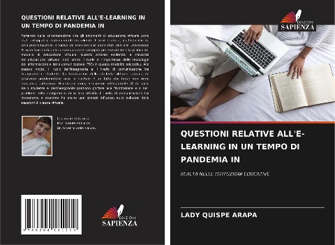QUESTIONI RELATIVE ALL'E-LEARNING IN UN TEMPO DI PANDEMIA IN - Lady Quispe Arapa
