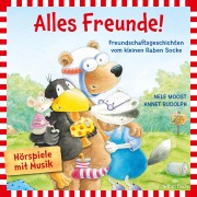 Alles Freunde! (Der kleine Rabe Socke) - Nele Moost, Dieter Faber, Frank Oberpichler