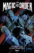 Cover-Bild zum Titel 'Mark Millar: The Magic Order - Der magische Orden' von 'Mark Millar, Stuart Immonen'