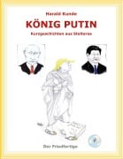 Cover-Bild zum Titel 'König Putin' von 'Harald Kunde'